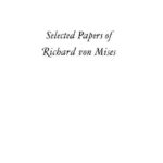 خرید و دانلود نسخه کامل کتاب Selected papers of Richard von Mises (Probability and Statistics, General)