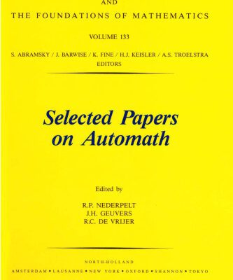 خرید و دانلود نسخه کامل کتاب Selected Papers on Automath