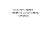 خرید و دانلود نسخه کامل کتاب Selected topics in infinite-dimensional topology (Monografie matematyczne)