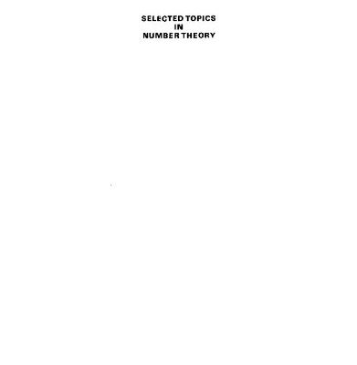 خرید و دانلود نسخه کامل کتاب Selected topics in number theory
