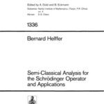 خرید و دانلود نسخه کامل کتاب Semi-Classical Analysis for the Schrodinger Operator and Applications