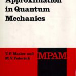 خرید و دانلود نسخه کامل کتاب Semi-Classical Approximation in Quantum Mechanics