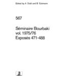 خرید و دانلود نسخه کامل کتاب Seminaire Bourbaki vol 1975 76 Exposes 471-488