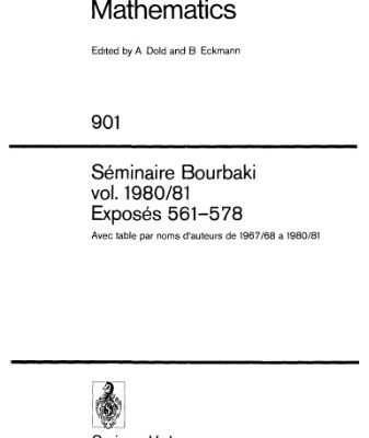 خرید و دانلود نسخه کامل کتاب Seminaire Bourbaki vol 1980 81 Exposes 561-578