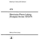 خرید و دانلود نسخه کامل کتاب Seminaire Pierre Lelong (Analyse) Annee 1973-74