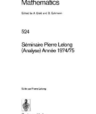 خرید و دانلود نسخه کامل کتاب Seminaire Pierre Lelong (Analyse)