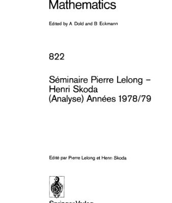 خرید و دانلود نسخه کامل کتاب Seminaire Pierre Lelong, Henri Skoda (Analyse) Annees 1978-79