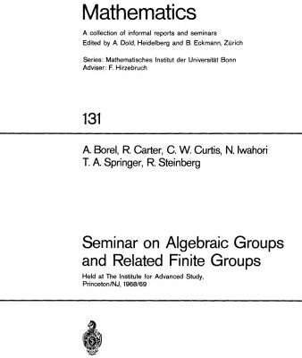 خرید و دانلود نسخه کامل کتاب Seminar on Algebraic Groups and Related Finite Groups