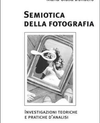 خرید و دانلود نسخه کامل کتاب Semiotica della fotografia: Investigazioni teoriche e pratiche d’analisi