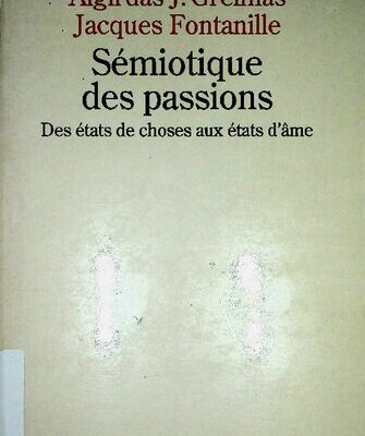 خرید و دانلود نسخه کامل کتاب Sémiotique des passions. Des états de choses aux états d’âme