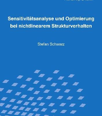 خرید و دانلود نسخه کامل کتاب Sensitivitaetsanalyse und Optimierung bei nightlinearem Strukturverhaltem