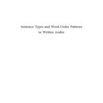 خرید و دانلود نسخه کامل کتاب Sentence Types and Word-Order Patterns in Written Arabic: Medieval and Modern Perspectives