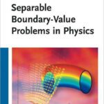 خرید و دانلود نسخه کامل کتاب Separable Boundary-Value Problems in Physics