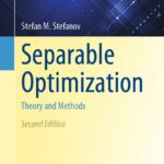 خرید و دانلود نسخه کامل کتاب Separable Optimization: Theory and Methods