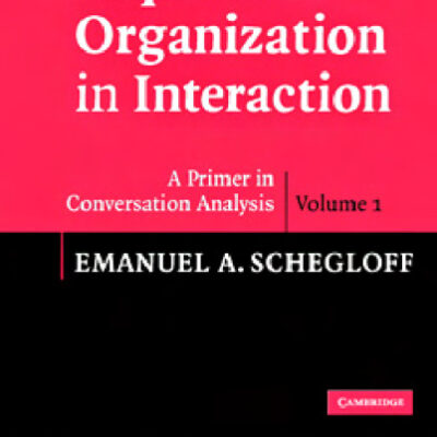 خرید و دانلود نسخه کامل کتاب Sequence Organization in Interaction: Volume 1: A Primer in Conversation Analysis