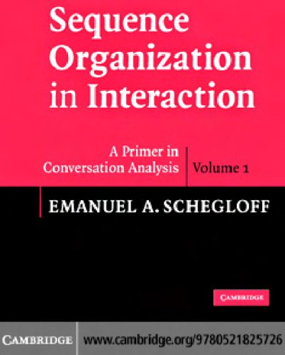 خرید و دانلود نسخه کامل کتاب Sequence Organization in Interaction: Volume 1: A Primer in Conversation Analysis_689b2ea09c1ef.jpeg خرید و دانلود نسخه کامل کتاب Sequence Organization in Interaction: Volume 1: A Primer in Conversation Analysis