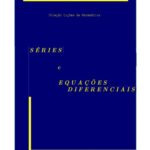 خرید و دانلود نسخه کامل کتاب Séries e Equações Diferenciais
