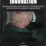 خرید و دانلود نسخه کامل کتاب Service Innovation: Organizational Responses to Technological Opportunities & Market Imperatives (Series on Technology Management) (Vol 9)