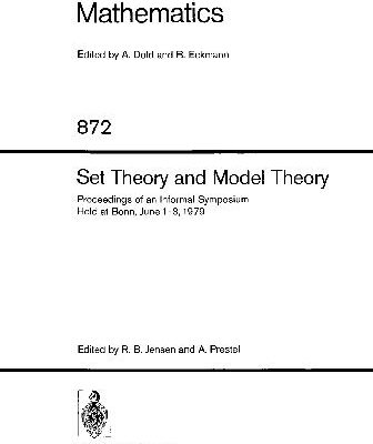 خرید و دانلود نسخه کامل کتاب Set Theory and Model Theory: Proceedings of an Informal Symposium Held at Bonn, June 1–3, 1979