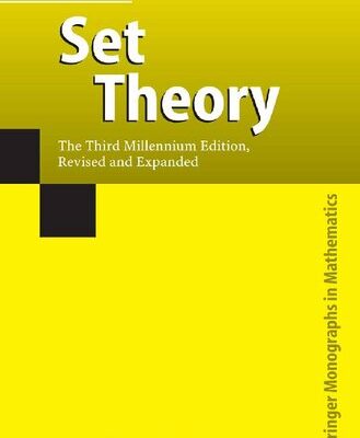 خرید و دانلود نسخه کامل کتاب Set Theory: The Third Millennium Edition, revised and expanded