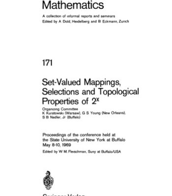 خرید و دانلود نسخه کامل کتاب Set-Valued Mappings, Selections and Topological Properties of 2x