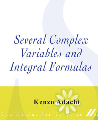 خرید و دانلود نسخه کامل کتاب Several complex variables and integral formulas