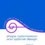 خرید و دانلود نسخه کامل کتاب Shape optimization and optimal design: proceedings of the IFIP conference