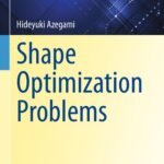خرید و دانلود نسخه کامل کتاب Shape Optimization Problems