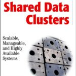 خرید و دانلود نسخه کامل کتاب Shared Data Clusters: Scaleable, Manageable, and Highly Available Systems (VERITAS Series)