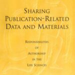 خرید و دانلود نسخه کامل کتاب Sharing Publication-Related Data and Materials: Responsibilities of Authorship in the Life Sciences