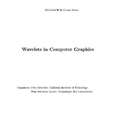 خرید و دانلود نسخه کامل کتاب SIGGRAPH Course Notes: Wavelets in Computer Graphics