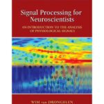 خرید و دانلود نسخه کامل کتاب Signal Processing for Neuroscientists