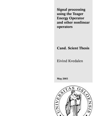 خرید و دانلود نسخه کامل کتاب Signal processing using the Teager Energy Operator and other nonlinear operators