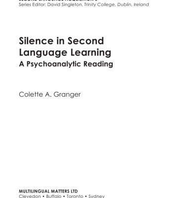 خرید و دانلود نسخه کامل کتاب Silence in Second Language Learning: A Psychoanalytic Reading (Second Language Acquisition (Buffalo, N.Y.), 6.)