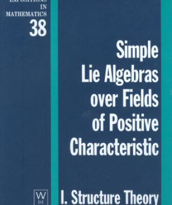 خرید و دانلود نسخه کامل کتاب Simple Lie algebras over fields of positive characteristic