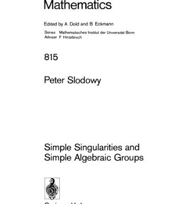 خرید و دانلود نسخه کامل کتاب Simple Singularities and Simple Algebraic Groups