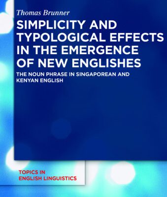 خرید و دانلود نسخه کامل کتاب Simplicity and Typological Effects in the Emergence of New Englishes