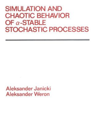 خرید و دانلود نسخه کامل کتاب Simulation and chaotic behavior of [alpha]-stable stochastic processes