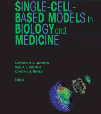 خرید و دانلود نسخه کامل کتاب Single-cell-based models in biology and medicine