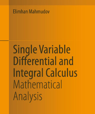 خرید و دانلود نسخه کامل کتاب Single Variable Differential and Integral Calculus: Mathematical Analysis