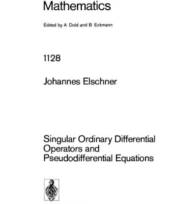 خرید و دانلود نسخه کامل کتاب Singular Ordinary Differential Operators and Pseudodifferential Equations
