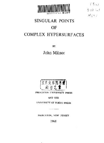 خرید و دانلود نسخه کامل کتاب Singular points of complex hypersurfaces_68a800ee070b4.jpeg خرید و دانلود نسخه کامل کتاب Singular points of complex hypersurfaces