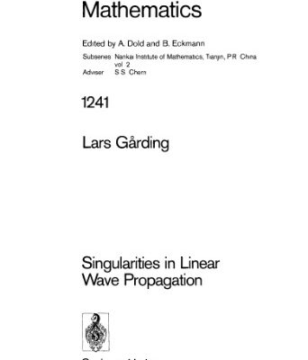 خرید و دانلود نسخه کامل کتاب Singularities in Linear Wave Propagation