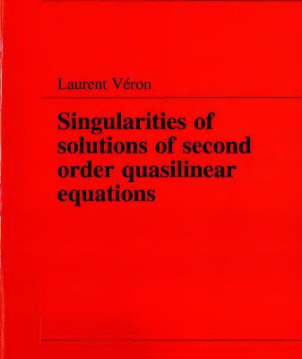 خرید و دانلود نسخه کامل کتاب Singularities of Solutions of Second-Order Quasilinear Equations