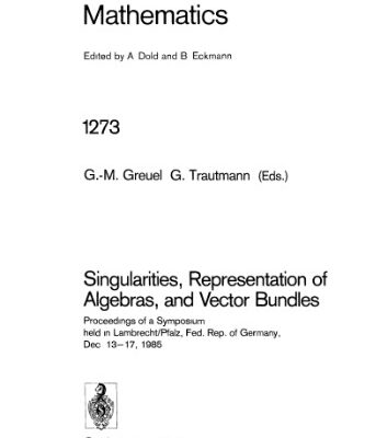 خرید و دانلود نسخه کامل کتاب Singularities, Representation of Algebras and Vector Bundles