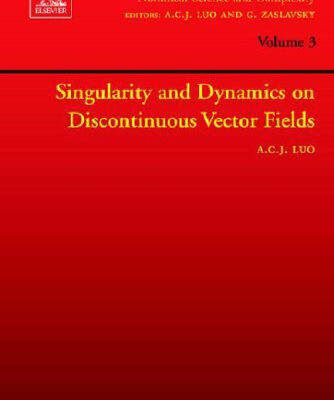 خرید و دانلود نسخه کامل کتاب Singularity and Dynamics on Discontinuous Vector Fields