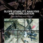 خرید و دانلود نسخه کامل کتاب Slope stability analysis and stabilization: new methods and insight