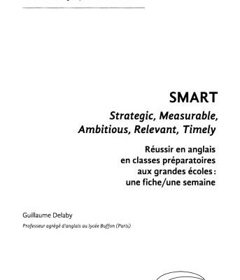 خرید و دانلود نسخه کامل کتاب SMART – Strategic, Measurable, Ambitious, Relevant, Timely – Réussir en anglais en classes préparatoires aux grandes écoles : une fiche/une semaine