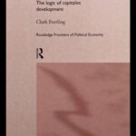 خرید و دانلود نسخه کامل کتاب Social Economy: The Logic of Capitalist Development (Routledge Frontiers of Political Economy, 8)