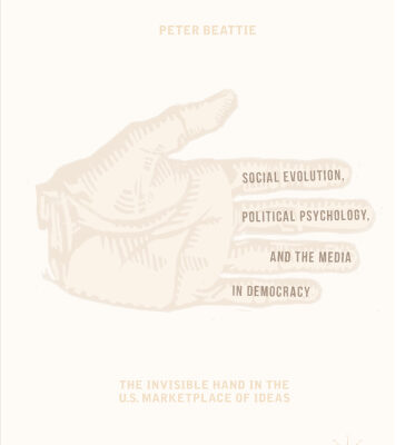خرید و دانلود نسخه کامل کتاب Social Evolution, Political Psychology, and the Media in Democracy